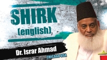 Shirk (Chicago, USA) By Dr. Israr Ahmed | 1/2