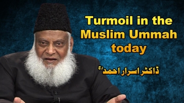 Turmoil in the Muslim Ummah Today (English) By Dr. Israr Ahmed | 07-018