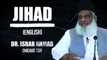 Struggle in the way of ALLAH  English Lecture (Chicago, USA) By Dr. Israr Ahmed | 2/2
