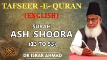 Bayan-ul-Huda English (Surah ASH-SHURA 13 To 53) By Dr. Israr Ahmed | 92/114
